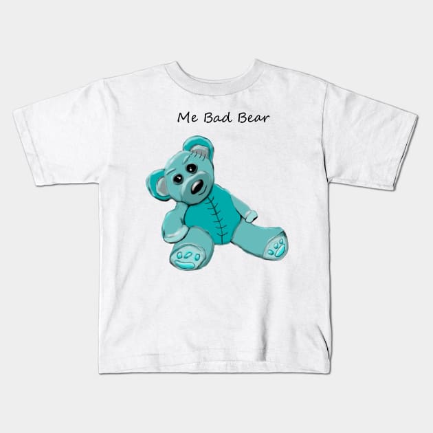 Me Bad Bear Kids T-Shirt by msmart